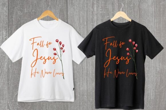 Fall for Jesus He Never Leaves POD Shirt Graphics for T-Shirt Designs