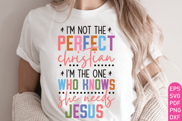 Funny Christian SVG, Scripture Svg, God for T-Shirt Graphics