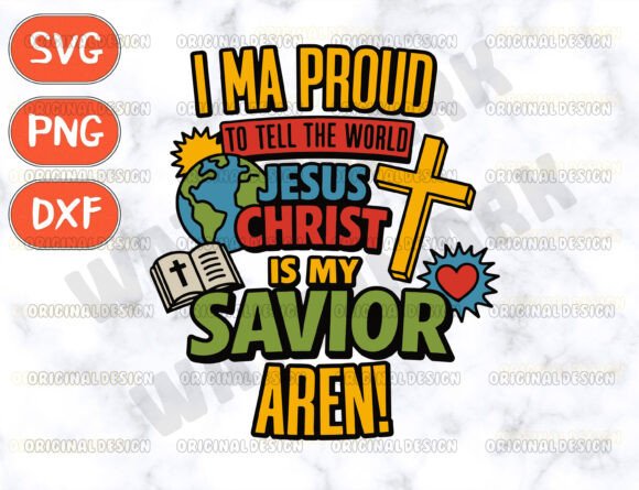Jesus Christ is My Savior Svg for T-Shirt Graphics