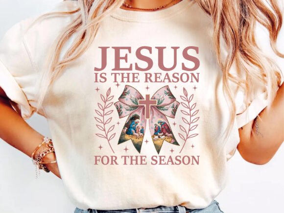 Jesus is the Reason Coquette PNG Graphics and T-Shirt Designs