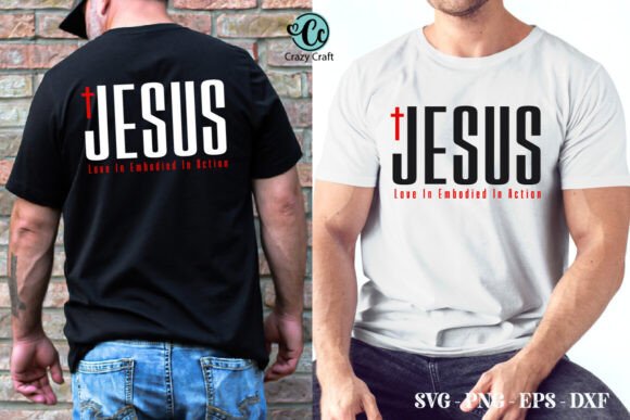Jesus Love Embodied in Action Graphics & T-Shirt Designs