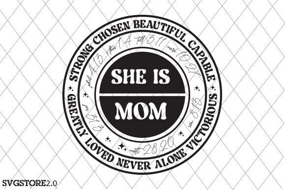 She is Mom SVG: Christian Mom Graphics for T-Shirt Designs