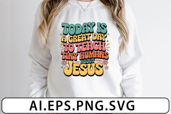 Teaching Tiny Humans About Jesus Shirt Graphics for Brands